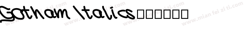 Gotham Italics字体转换